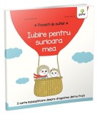 Iubire pentru surioara mea. Povești de suflet - Hardcover - Astrid Desbordes - Gama