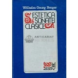 Estetica sonatei clasice - 1981 - W. G. Berger (AD52)