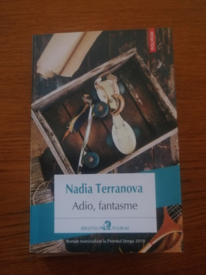 Adio, fantasme - Nadia Terranova foto