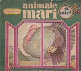 Tudor Arghezi - Animale mari si mici. Cu ilustratii de Ethel Lucaci-Baias, Ion Creanga