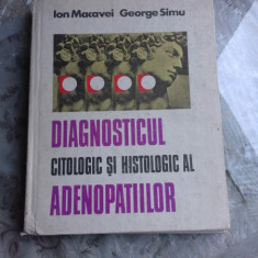 DIAGNOSTICUL CITOLOGIC SI HISTOLOGIC AL ADENOPATIILOR -ION MACAVEI- GEORGE SIMU