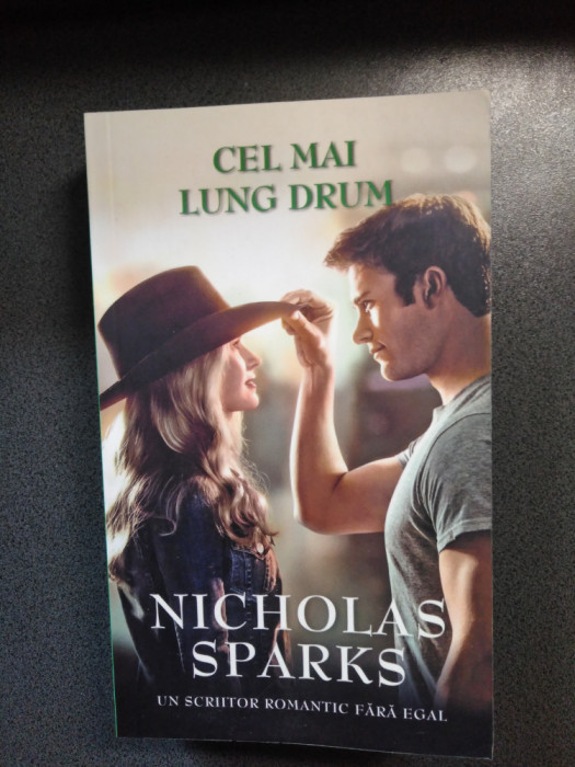 Nicholas Sparks - Cel mai lung drum