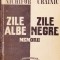 AS - NICHIFOR CRAINIC - ZILE ALBE ZILE NEGRE