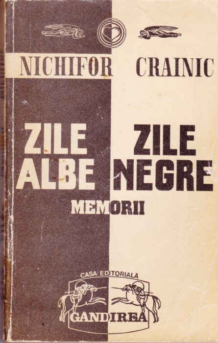 AS - NICHIFOR CRAINIC - ZILE ALBE ZILE NEGRE