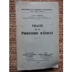 LOUIS&lrm; &lrm;CREMIEU - TRAITE DE LA PROFESSION D&#039;AVOCAT 1939