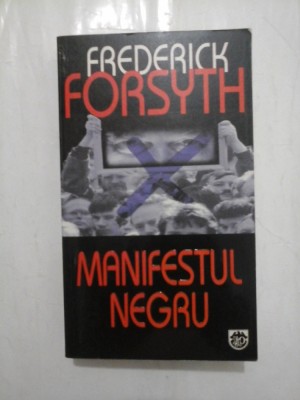 MANIFESTUL NEGRU - FREDERICK FORSYTH foto