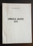 Legislația calității 1975