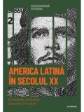 America Latina in secolul XX. Exploatare, contraste, sperante si frustrari/***