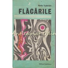 Flacarile - Radu Tudoran