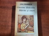 Giustino Roncella.Batrani si tineri de Luigi Pirandello