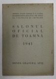 SALONUL OFICIAL DE TOAMNA DESEN, GRAVURA , AFIS 1941