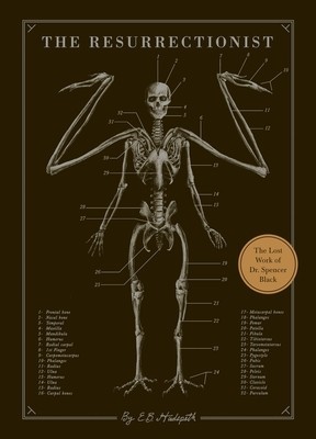 The Resurrectionist: The Lost Work of Dr. Spencer Black foto
