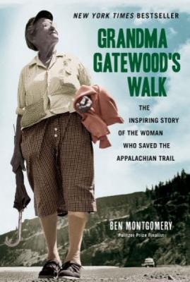 Grandma Gatewood&amp;#039;s Walk: The Inspiring Story of the Woman Who Saved the Appalachian Trail foto