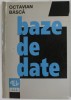 BAZE DE DATE de OCTAVIAN BASCA , 1997, Carti mecanica