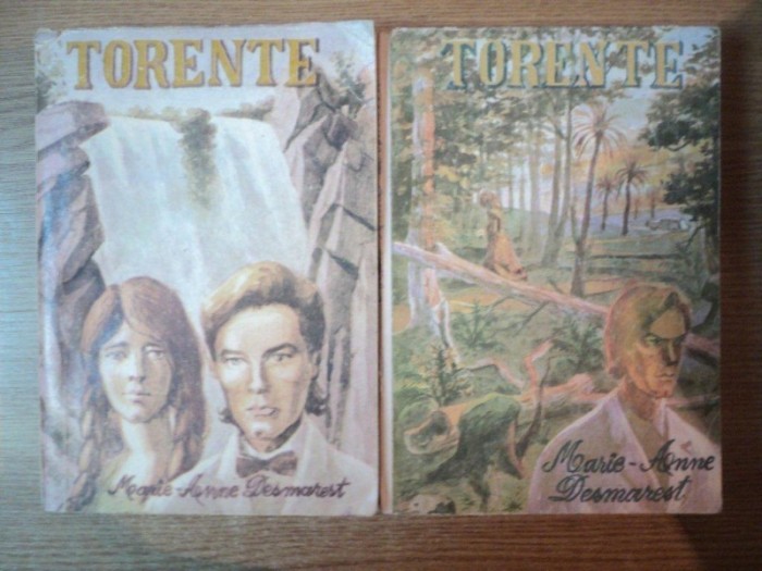 TORENTE , VOL. I - II de MARIE ANNE DESMAREST , Craiova 1992