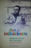 DESPRE OMUL DIN SCRISORI MIHAI EMINESCU