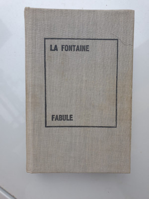 La Fontaine, Fabule. 1969. Cartonata si panzata, 550 pag, stare f buna foto