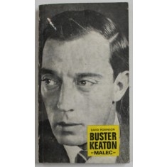 BUSTER KEATON '' MALEC'' de DAVID ROBINSON , 1972
