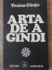 ARTA DE A GANDI-TRAIAN GANJU