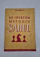 Carte Sah Gheorghe Sergiu Sa invatam metodic sahul