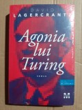 David Lagercrantz - Agonia lui Turing (de la autorul Millennium 4 - continuarea trilogiei lui Stieg Larsson) - roman biografic fictional