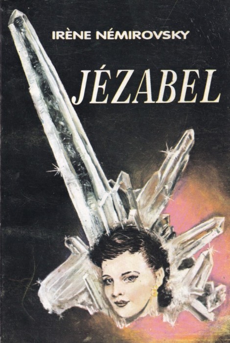 Irene Nemirovsky - Jezabel
