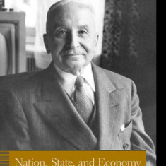 Nation, State, and Economy: Contributions to the Politics and History of Our Time