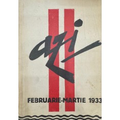 Azi, Febroarie - Martie 1933