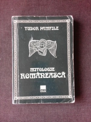 MITOLOGIE ROMANEASCA -TUDOR PAMFILE foto