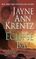 Eclipse Bay, Paperback/Jayne Ann Krentz foto