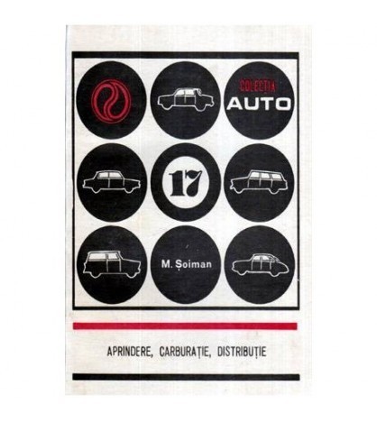 Mihai Soiman - Aprindere, carburatie, distributie - 115757