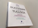 JAMES BUCHANAN(NOBEL PENTRU ECONOMIE)&amp; GORDON TULLOCK- CALCULUL CONSIMTAMANTULUI