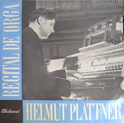 Disc vinil, LP. Recital De Orga-HELMUT PLATTNER foto