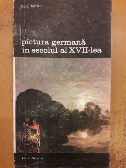 Pictura germana in secolul al XVII-lea. Biblioteca de arta 331