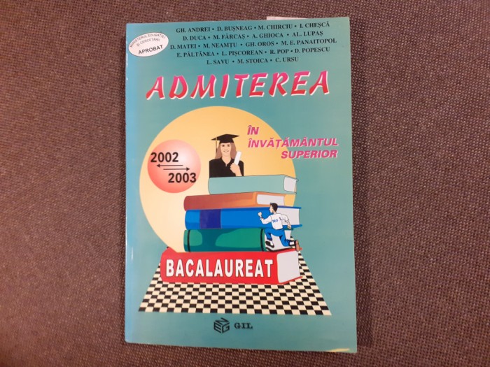 ADMITEREA IN INVATAMANTUL SUPERIOR 2002/2003 GHEORGHE ANDREI