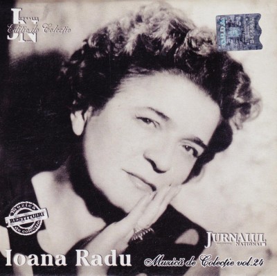 CD Populara: Ioana Radu - Muzica de colectie ( Jurnalul National vol. 24 ) foto