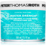 Peter Thomas Roth Water Drench Hyaluronic Cloud Mask Hydrating Gel Masca gel hidratanta cu acid hialuronic 150 ml