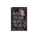 White Horse Black Nights