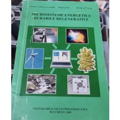 Ioana Camelia I Barbu, Emil P. Pop, Monica C. Leba - Microsisteme energetice durabile regenerative