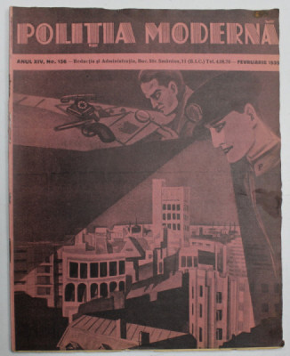 POLITIA MODERNA , REVISTA de STIINTA - LITERATURA , No. 156 , 1939 foto