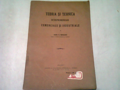 TEORIA SI TEHNICA INTREPRINDERILOR COMERCIALE SI INDUSTRIALE - VIRGIL N. MADGEARU foto