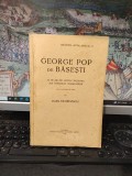 Ioan Georgescu, George Pop de Băsești, 60 de ani din luptele naționale ale rom&acirc;nilor transilvăneni, Oradea 1935, 191