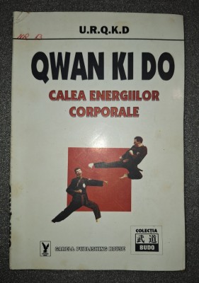 Qwan Ki Do * Calea energiilor corporale foto