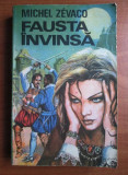 Michel Zevaco - Fausta invinsa