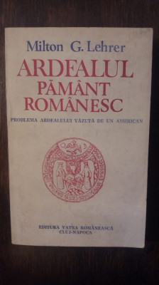 ARDEALUL PAMANT ROMANESC- MILTON G. LEHRER foto