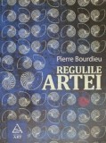 Regulile artei. Geneza si structura campului literar &ndash; Pierre Bourdieu