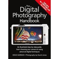 The Digital Photography Handbook