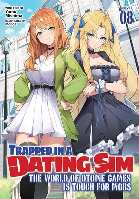Trapped in a Dating Sim: The World of Otome Games Is Tough for Mobs (Light Novel) Vol. 8 foto