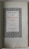 BRIEF ET VRAY RECIT DE LA PRINSE DE TEROUANE ET HEDIN ..par JACQUES BASILIC MARCHET ...1874 , EXEMPLAR SEMNAT DE SERBAN CIOCULESCU *, COPERTE REFACUT