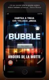 Bubble | Anders de la Motte, Rao